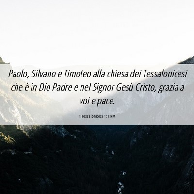 Picture 06 - 1 Tessalonicesi 1:1 RIV - Paolo, Silvano e Timoteo alla chiesa dei - Bible Verse Picture