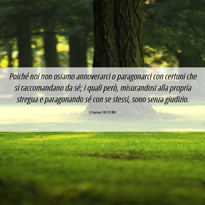 Picture 06 - 2 Corinzi 10:12 RIV - Poiché noi non osiamo annoverarci o paragonarci - Bible Verse Picture