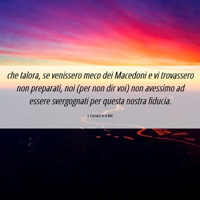 Picture 06 - 2 Corinzi 9:4 RIV - che talora, se venissero meco dei Macedoni e vi - Bible Verse Picture
