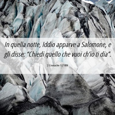 Picture 06 - 2 Cronache 1:7 RIV - In quella notte, Iddio apparve a Salomone, e gli - Bible Verse Picture