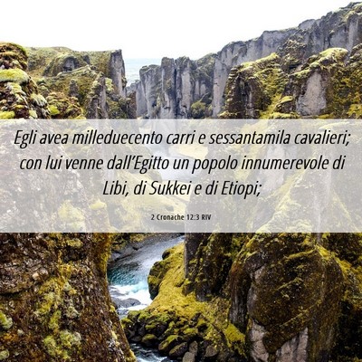 Picture 06 - 2 Cronache 12:3 RIV - Egli avea milleduecento carri e sessantamila - Bible Verse Picture