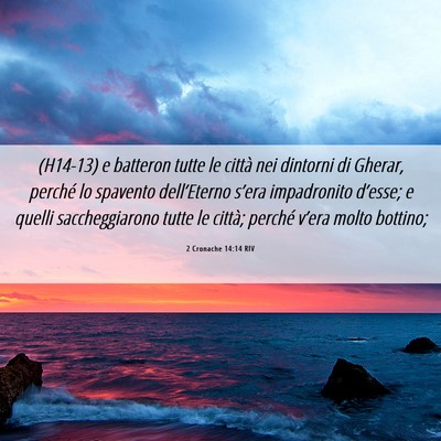 Picture 06 - 2 Cronache 14:14 RIV - (H14-13) e batteron tutte le città nei dintorni - Bible Verse Picture