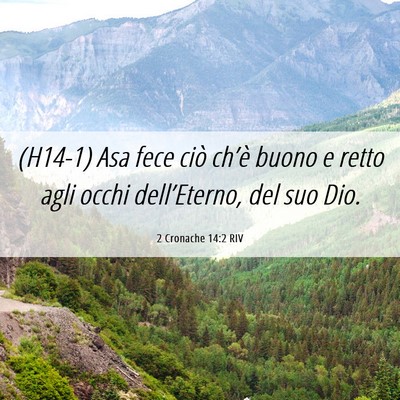 Picture 06 - 2 Cronache 14:2 RIV - (H14-1) Asa fece ciò ch’è buono e retto agli - Bible Verse Picture