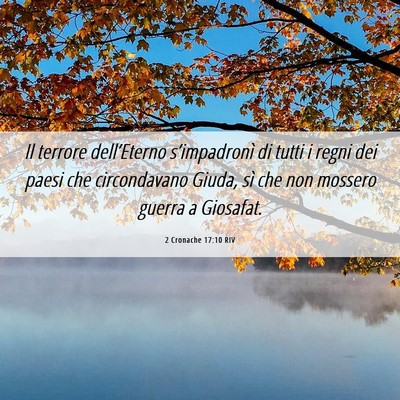 Picture 06 - 2 Cronache 17:10 RIV - Il terrore dell’Eterno s’impadronì di tutti - Bible Verse Picture