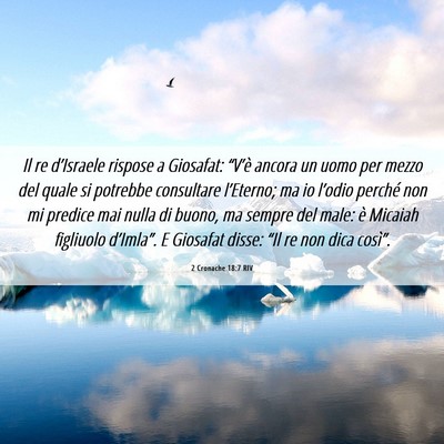 Picture 06 - 2 Cronache 18:7 RIV - Il re d’Israele rispose a Giosafat: “V’è - Bible Verse Picture