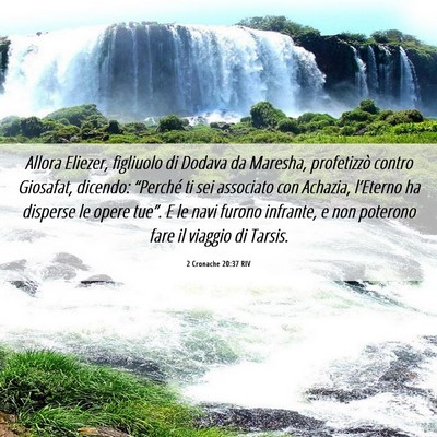 Picture 06 - 2 Cronache 20:37 RIV - Allora Eliezer, figliuolo di Dodava da Maresha, - Bible Verse Picture