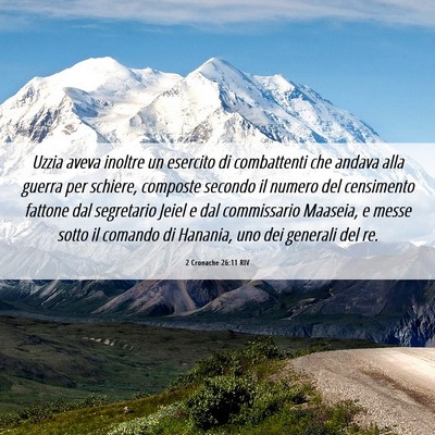 Picture 06 - 2 Cronache 26:11 RIV - Uzzia aveva inoltre un esercito di combattenti - Bible Verse Picture