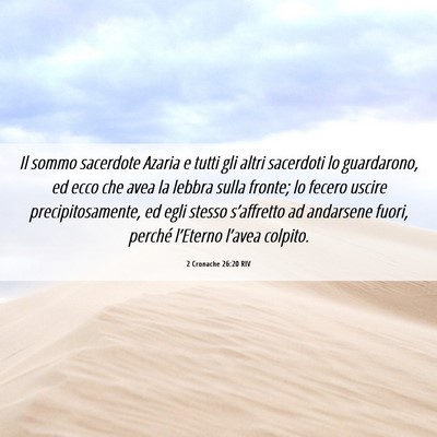 Picture 06 - 2 Cronache 26:20 RIV - Il sommo sacerdote Azaria e tutti gli altri - Bible Verse Picture