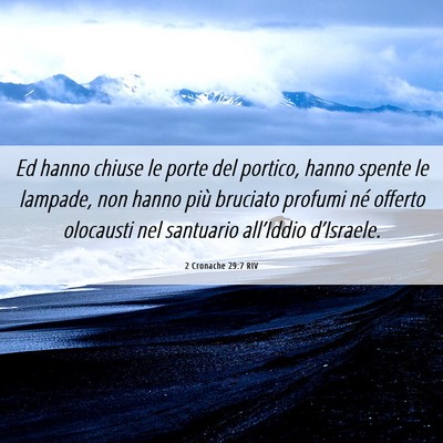 Picture 06 - 2 Cronache 29:7 RIV - Ed hanno chiuse le porte del portico, hanno - Bible Verse Picture