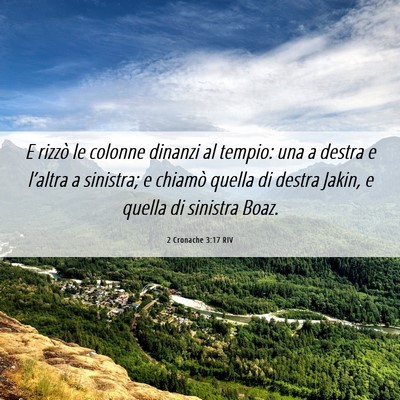 Picture 06 - 2 Cronache 3:17 RIV - E rizzò le colonne dinanzi al tempio: una a - Bible Verse Picture