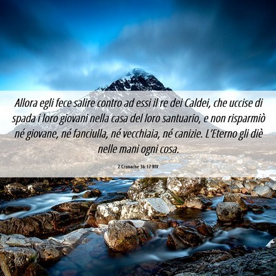 Picture 06 - 2 Cronache 36:17 RIV - Allora egli fece salire contro ad essi il re dei - Bible Verse Picture