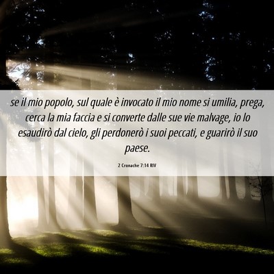 Picture 06 - 2 Cronache 7:14 RIV - se il mio popolo, sul quale è invocato il mio - Bible Verse Picture