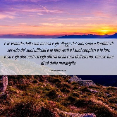 Picture 06 - 2 Cronache 9:4 RIV - e le vivande della sua mensa e gli alloggi de’ - Bible Verse Picture