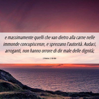 Picture 06 - 2 Pietro 2:10 RIV - e massimamente quelli che van dietro alla carne - Bible Verse Picture