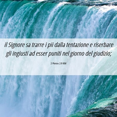 Picture 06 - 2 Pietro 2:9 RIV - il Signore sa trarre i pii dalla tentazione e - Bible Verse Picture