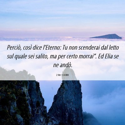 Picture 06 - 2 Re 1:4 RIV - Perciò, così dice l’Eterno: Tu non scenderai - Bible Verse Picture