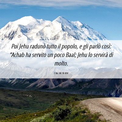Picture 06 - 2 Re 10:18 RIV - Poi Jehu radunò tutto il popolo, e gli parlò - Bible Verse Picture