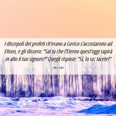 Picture 06 - 2 Re 2:5 RIV - I discepoli dei profeti ch’erano a Gerico - Bible Verse Picture