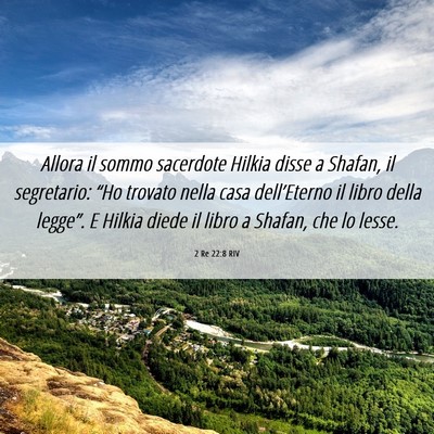 Picture 06 - 2 Re 22:8 RIV - Allora il sommo sacerdote Hilkia disse a Shafan, - Bible Verse Picture