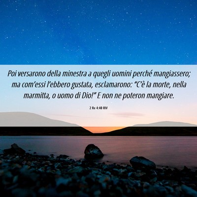 Picture 06 - 2 Re 4:40 RIV - Poi versarono della minestra a quegli uomini - Bible Verse Picture