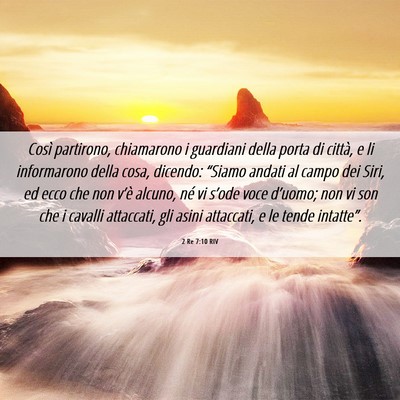 Picture 06 - 2 Re 7:10 RIV - Così partirono, chiamarono i guardiani della - Bible Verse Picture