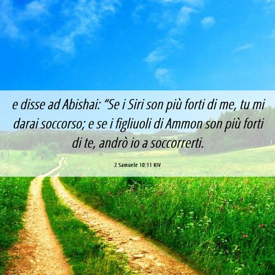 Picture 06 - 2 Samuele 10:11 RIV - e disse ad Abishai: “Se i Siri son più forti - Bible Verse Picture