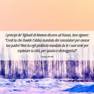 Picture 06 - 2 Samuele 10:3 RIV - i principi de’ figliuoli di Ammon dissero ad - Bible Verse Picture