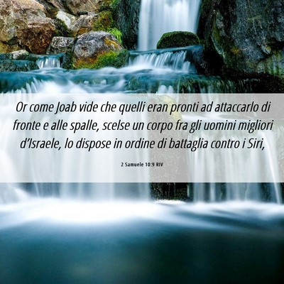 Picture 06 - 2 Samuele 10:9 RIV - Or come Joab vide che quelli eran pronti ad - Bible Verse Picture
