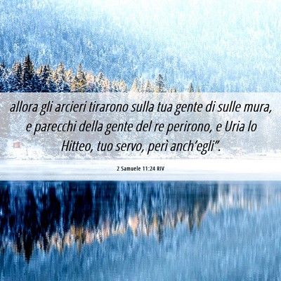 Picture 06 - 2 Samuele 11:24 RIV - allora gli arcieri tirarono sulla tua gente di - Bible Verse Picture