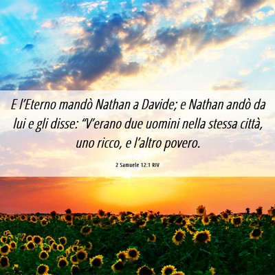 Picture 06 - 2 Samuele 12:1 RIV - E l’Eterno mandò Nathan a Davide; e Nathan - Bible Verse Picture