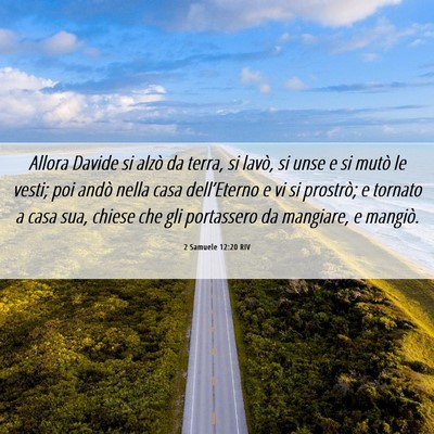 Picture 06 - 2 Samuele 12:20 RIV - Allora Davide si alzò da terra, si lavò, si - Bible Verse Picture