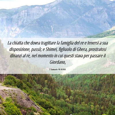 Picture 06 - 2 Samuele 19:18 RIV - La chiatta che dovea tragittare la famiglia del - Bible Verse Picture