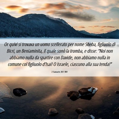 Picture 06 - 2 Samuele 20:1 RIV - Or quivi si trovava un uomo scellerato per nome - Bible Verse Picture