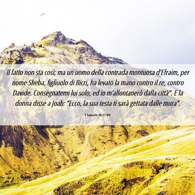 Picture 06 - 2 Samuele 20:21 RIV - Il fatto non sta così; ma un uomo della contrada - Bible Verse Picture