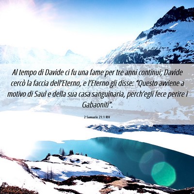 Picture 06 - 2 Samuele 21:1 RIV - Al tempo di Davide ci fu una fame per tre anni - Bible Verse Picture