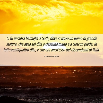 Picture 06 - 2 Samuele 21:20 RIV - Ci fu un’altra battaglia a Gath, dove si trovò - Bible Verse Picture
