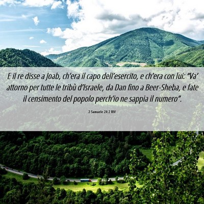 Picture 06 - 2 Samuele 24:2 RIV - E il re disse a Joab, ch’era il capo - Bible Verse Picture