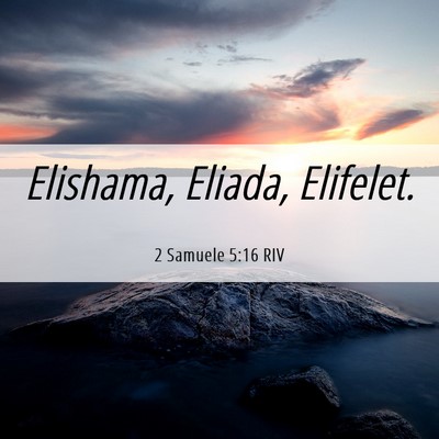 Picture 06 - 2 Samuele 5:16 RIV - Elishama, Eliada, - Bible Verse Picture