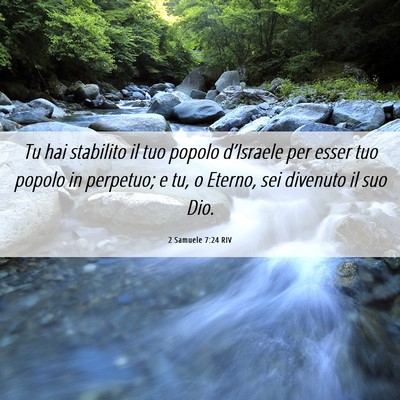 Picture 06 - 2 Samuele 7:24 RIV - Tu hai stabilito il tuo popolo d’Israele per - Bible Verse Picture