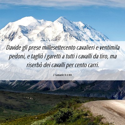 Picture 06 - 2 Samuele 8:4 RIV - Davide gli prese millesettecento cavalieri e - Bible Verse Picture