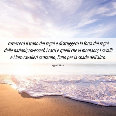 Picture 06 - Aggeo 2:22 RIV - rovescerò il trono dei regni e distruggerò la - Bible Verse Picture