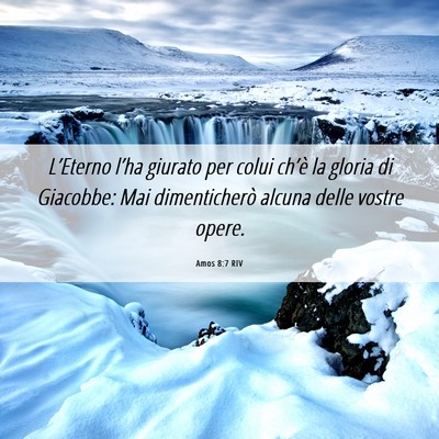 Picture 06 - Amos 8:7 RIV - L’Eterno l’ha giurato per colui ch’è la - Bible Verse Picture