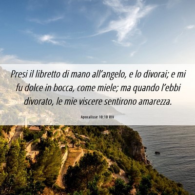 Picture 06 - Apocalisse 10:10 RIV - Presi il libretto di mano all’angelo, e lo - Bible Verse Picture