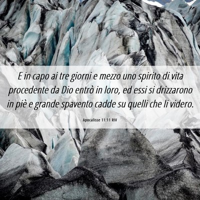 Picture 06 - Apocalisse 11:11 RIV - E in capo ai tre giorni e mezzo uno spirito di - Bible Verse Picture