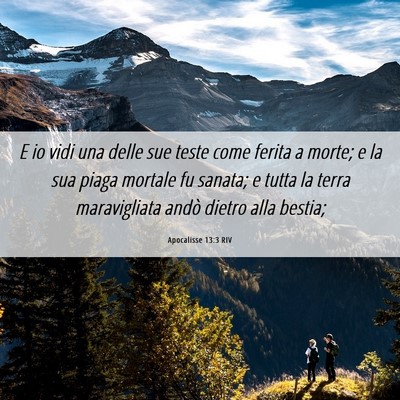 Picture 06 - Apocalisse 13:3 RIV - E io vidi una delle sue teste come ferita a - Bible Verse Picture