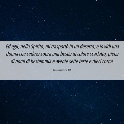 Picture 06 - Apocalisse 17:3 RIV - Ed egli, nello Spirito, mi trasportò in un - Bible Verse Picture