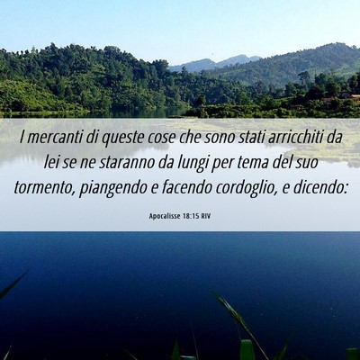 Picture 06 - Apocalisse 18:15 RIV - I mercanti di queste cose che sono stati - Bible Verse Picture