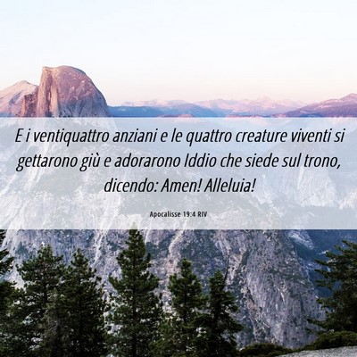 Picture 06 - Apocalisse 19:4 RIV - E i ventiquattro anziani e le quattro creature - Bible Verse Picture