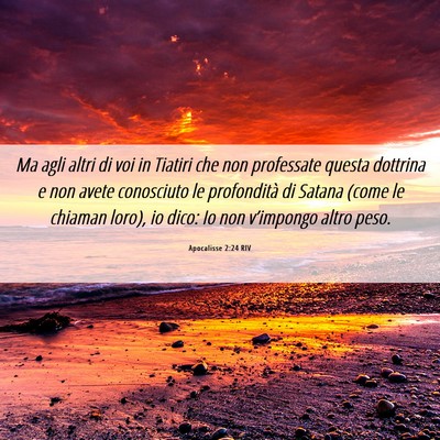 Picture 06 - Apocalisse 2:24 RIV - Ma agli altri di voi in Tiatiri che non - Bible Verse Picture