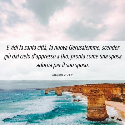 Picture 06 - Apocalisse 21:2 RIV - E vidi la santa città, la nuova Gerusalemme, - Bible Verse Picture